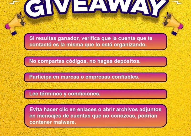 Recomienda Unidad Cibernética extremar medidas de prevención al participar en los “Giveaway”