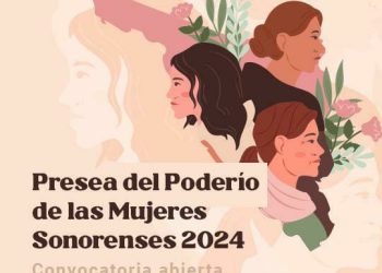 El Congreso de Sonora convoca a postular a candidatas a la Presea del Poderío de las Mujeres 2024