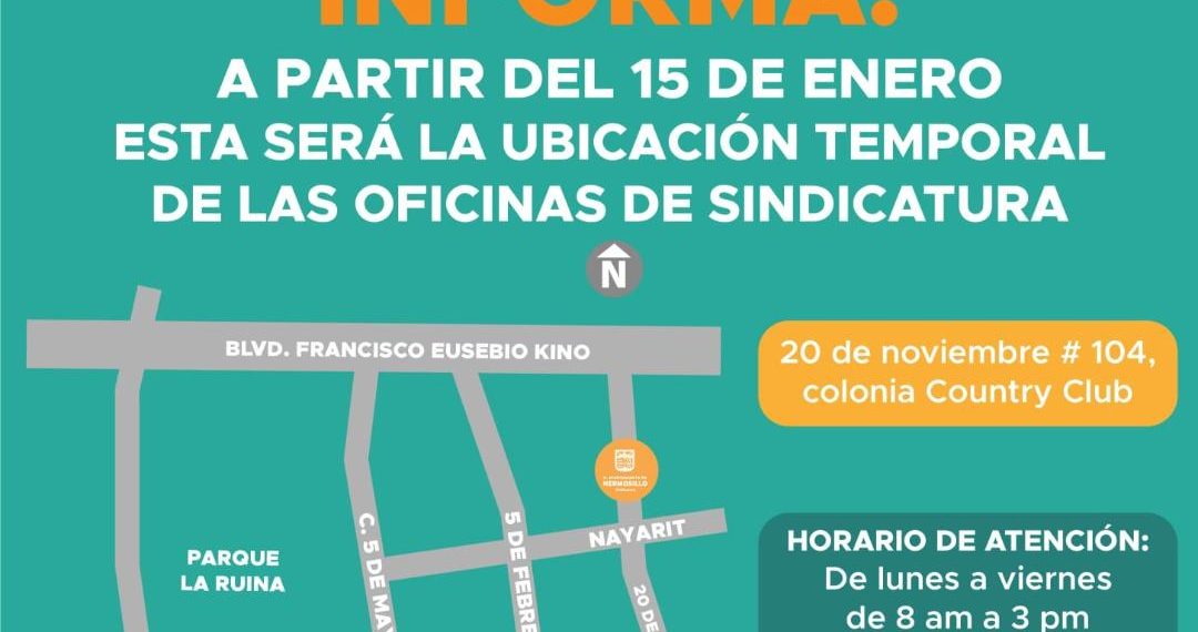 Operará Sindicatura Municipal de Hermosillo en sede temporal a partir del próximo 15 de enero