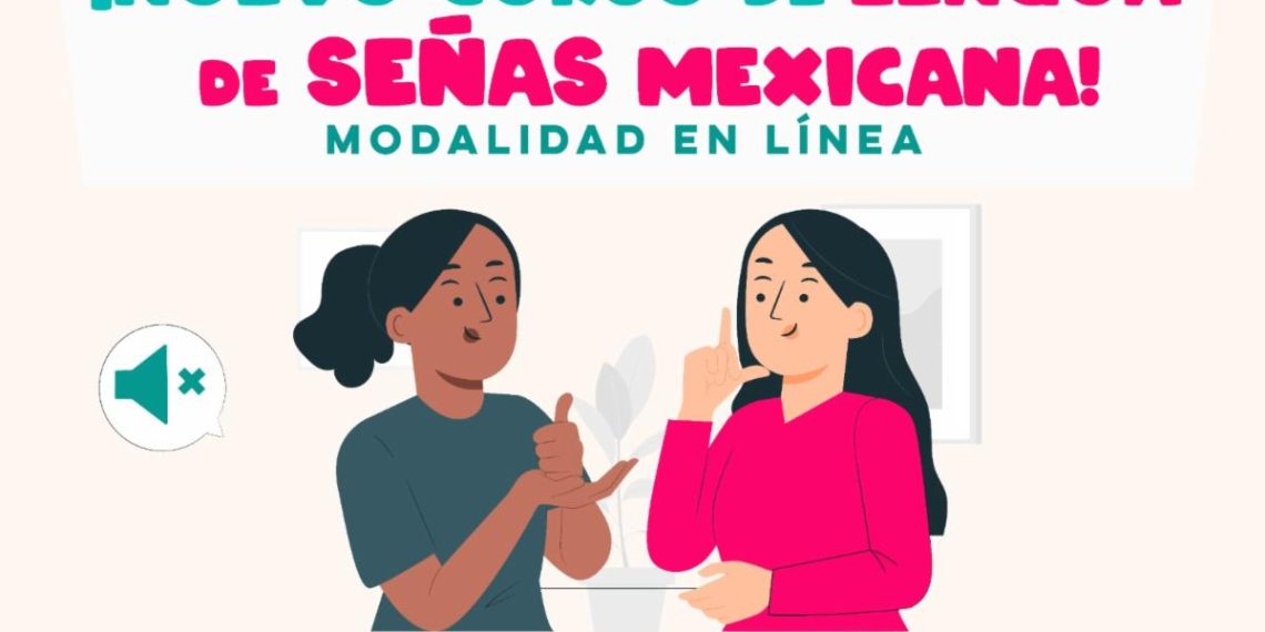 Convoca Gobierno de Sonora a inscribirse al Curso Básico de Lengua de Señas Mexicana