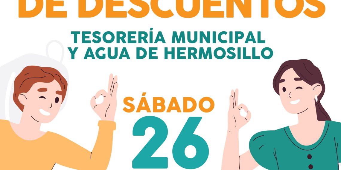 Aprovecha el “Maratón de Descuentos” de Tesorería Municipal este sábado 26 de abril
