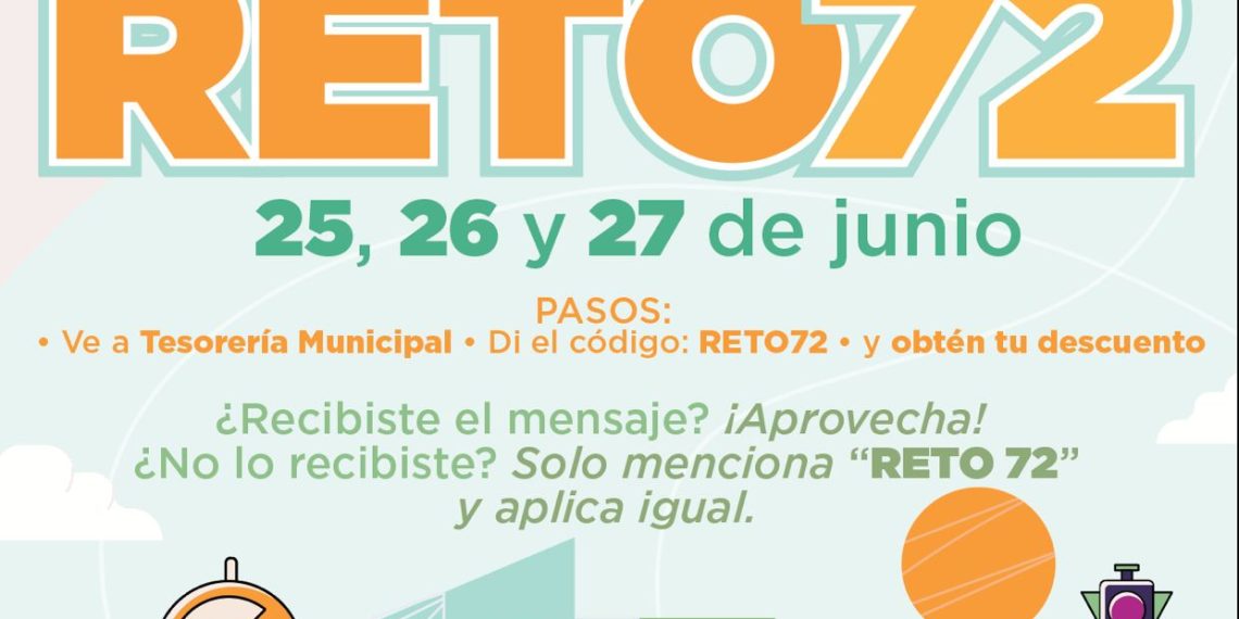 Ofrece Tesorería Municipal descuentos en multas de tránsito con “Reto 72”