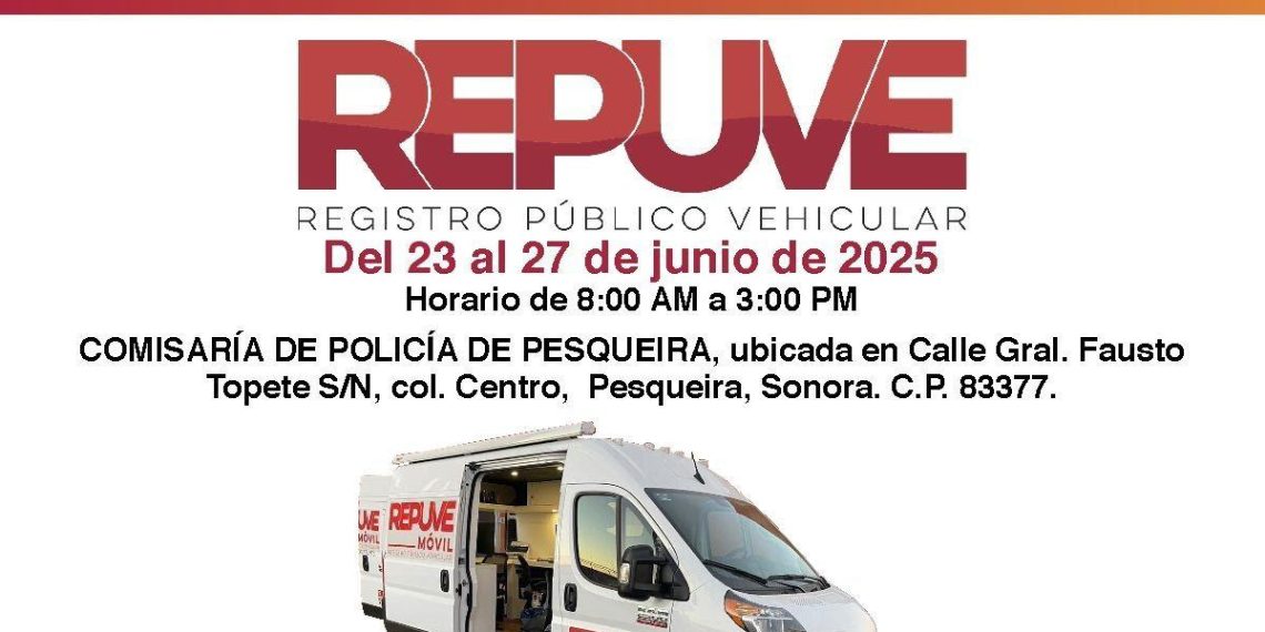 Lleva Gobierno de Sonora módulo itinerante de Repuve a Pesqueira