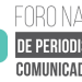 Posicionamiento del Foro Nacional de Periodistas y Comunicadores A.C.