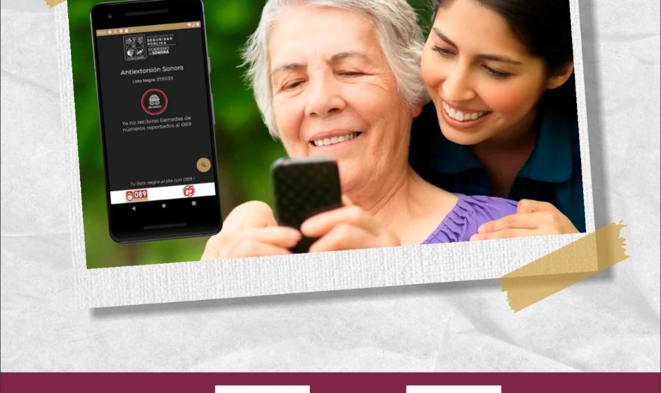 Previene Gobierno de Sonora extorsión telefónica en adultos mayores