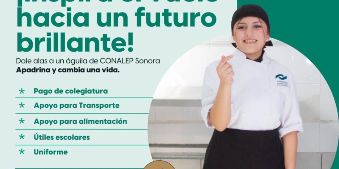 Invita Gobierno de Sonora a participar en la campaña “Apadrina un Águila” de Conalep