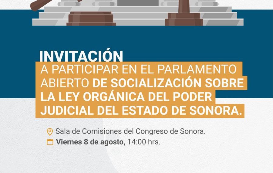 El Congreso de Sonora convoca a foros sobre reformas en materia de transparencia y modernización judicial