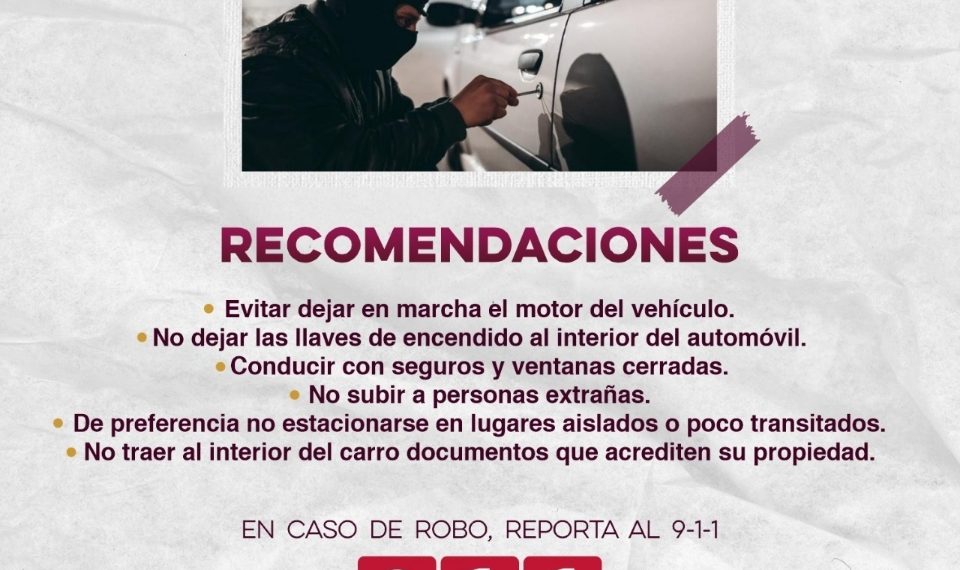 Emite Gobierno de Sonora recomendaciones para prevenir el robo de vehículo