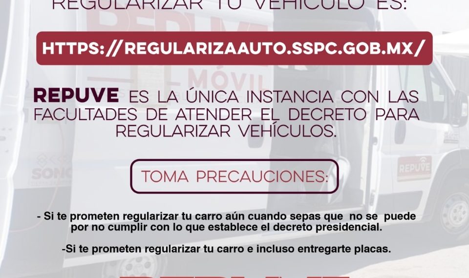 Recomienda Seguridad Pública realizar tramite de regularización de vehículos extranjeros en sitio oficial de Repuve