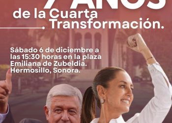 Movimiento de Regeneración Nacional convoca a celebrar en Hermosillo los 7 años de laCuarta Transformación