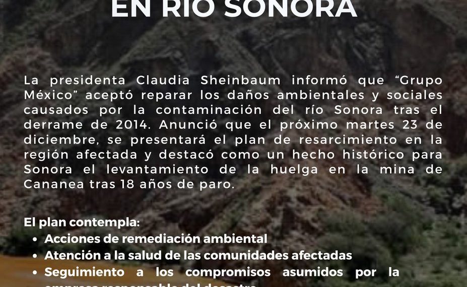 Minera de Grupo México va a resarcir daño por contaminación al río Sonora: Sheinbaum