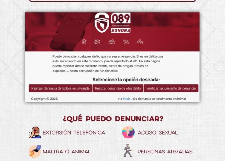 Denuncia anónima ciudadana contribuye a la investigación de delitos: SSPC Sonora