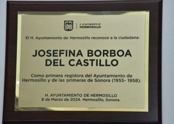 Reconocen &nbsp;mérito de Josefina Borboa del Castillo, primera mujer regidora de Hermosillo