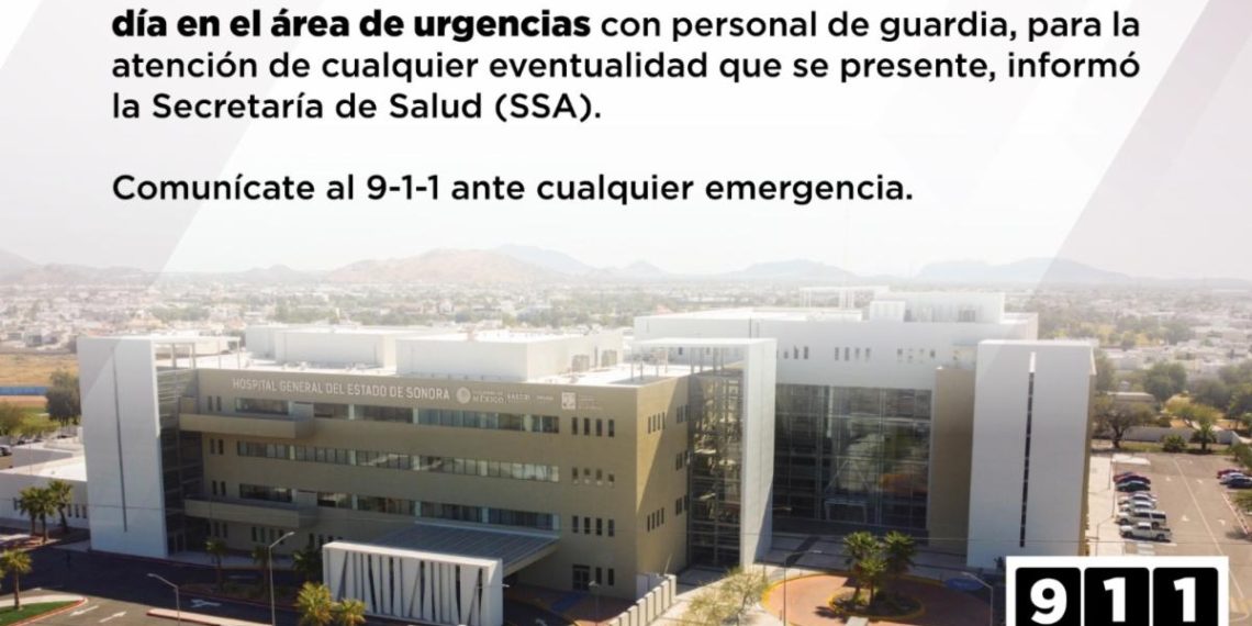 Hospitales públicos contarán con guardias en el área de urgencias: Salud Sonora