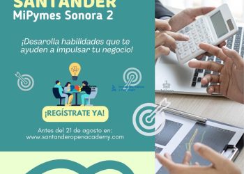 Reitera Gobierno de Sonora invitación a pequeños empresarios para obtener beca Santander