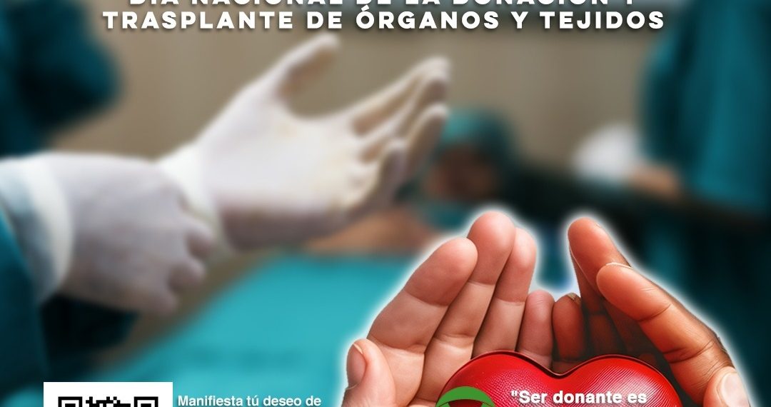 Invita Salud Sonora a decir sí a la donación de órganos y tejidos salva vidas