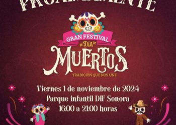 Invita Gobierno de Sonora al Gran Festival de Día de Muertos en Hermosillo 