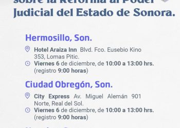 Continúa abierta la convocatoria para el Parlamento Abierto sobre la reforma al Poder Judicial de Sonora