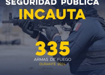 Incauta Gobierno de Sonora 335 armas de fuego en operativos de combate al delito