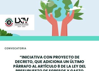 Congreso de Sonora Invita a Foro de Consulta Mitigación del Cambio Climático en el Presupuesto Estatal