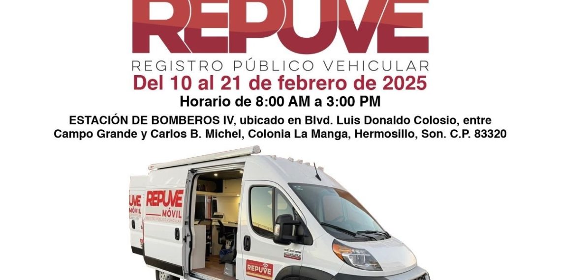 Anuncia Repuve instalación de módulo móvil para regularizar vehículos en Hermosillo