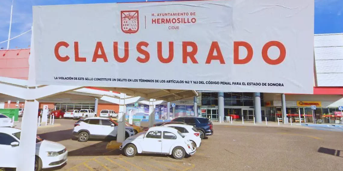 Al no contar con Licencia de Funcionamiento, Ayuntamiento de Hermosillo clausura dos comercios