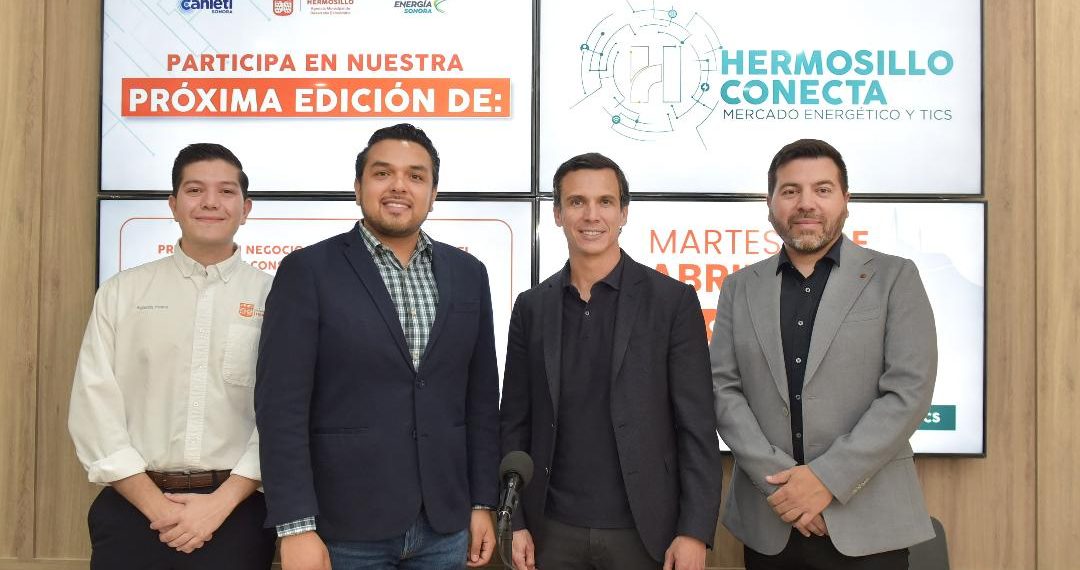 Invita AMDE al evento “Hermosillo Conecta”, en su edición Energía y de tecnologías de la información y comunicación