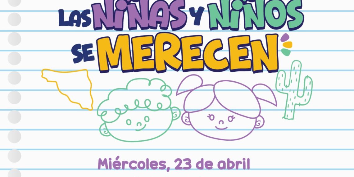 Invita Congreso de Sonora al foro “El Sonora que las Niñas y los Niños se Merecen”