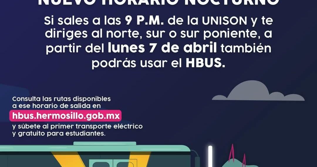 Anuncia HBus nuevo horario nocturno para estudiantes de la UNISON