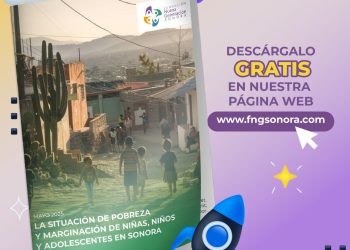 La situación de pobreza infantil en Sonora