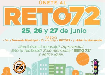 Ofrece Tesorería Municipal descuentos en multas de tránsito con “Reto 72”