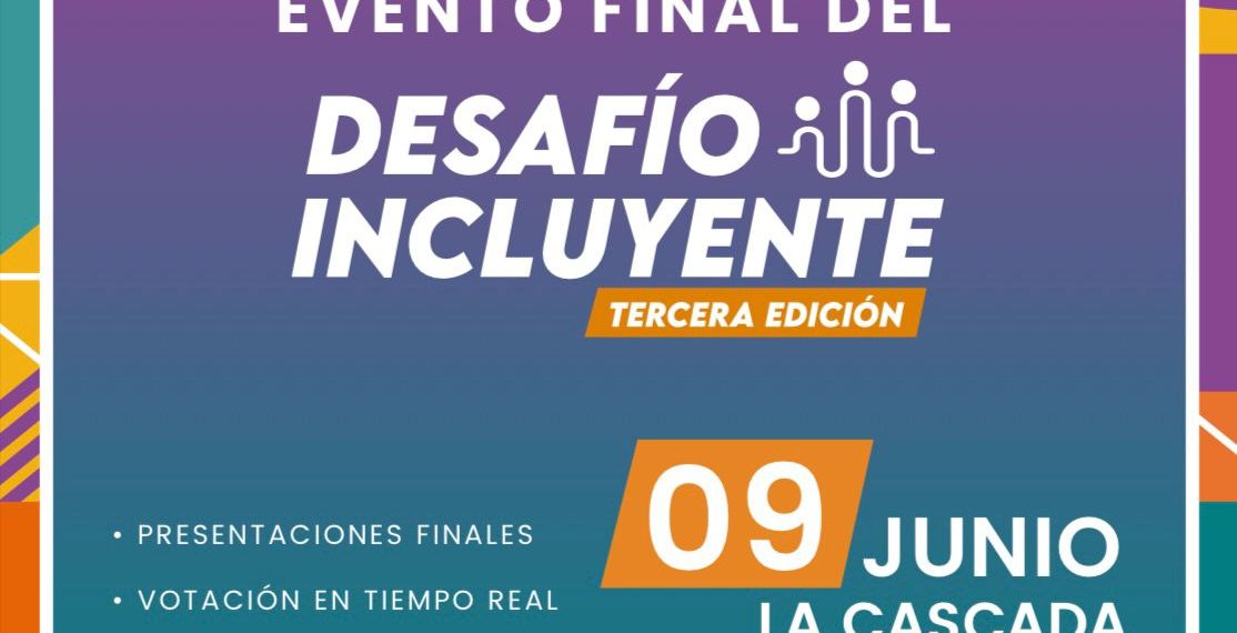 Todo listo para la gran final de “Desafío Incluyente 2025″