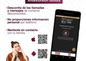 Comparte Gobierno de Sonora recomendaciones para prevenir la extorsión telefónica