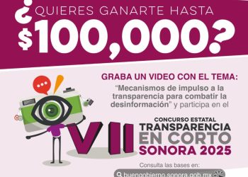 Invita Gobierno de Sonora a participar en convocatorias por la transparencia y contraloría social 2025
