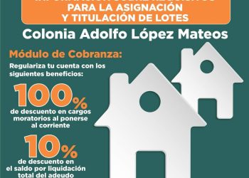 Llevará Promotora Inmobiliaria este sábado 30 de agosto Mesa de Atención en colonia Adolfo López Mateos