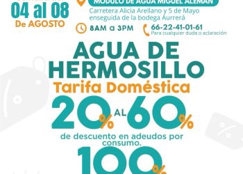 Anuncian Primera Jornada de Descuentos de Agua de Hermosillo en Poblado Miguel Alemán