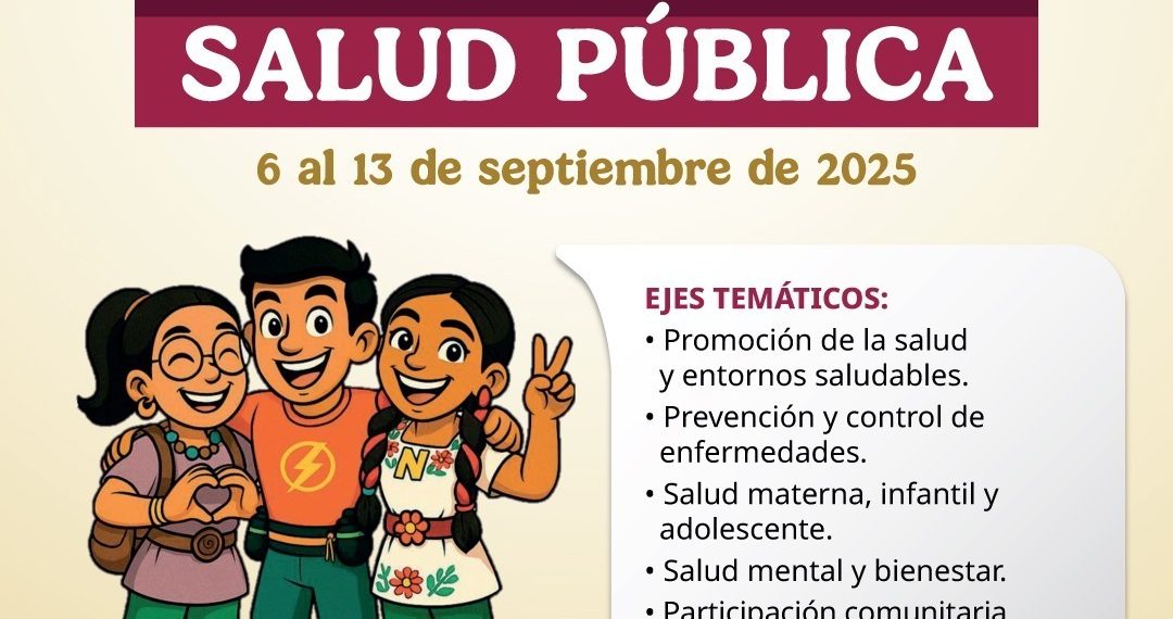 Gobierno de Sonora se une a la Semana Nacional de Salud Pública 2025