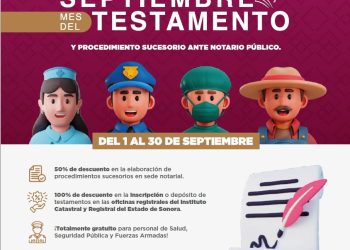 Gobierno de Sonora facilitará servicios gratuitos en septiembre durante el Mes del Testamento