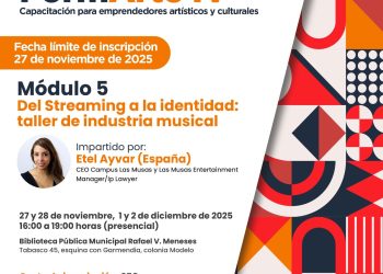 Convocan a gestores y emprendedores culturales a participar en taller de industria musical del programa FormArte IV