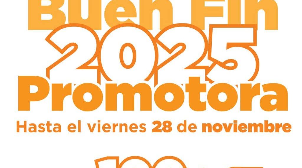 Extiende Promotora Inmobiliaria de Hermosillo descuentos del Buen Fin 2025