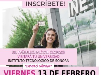 Visitará Módulo de Atención Ciudadana instalaciones del ITSON Campus Centro y Náinari