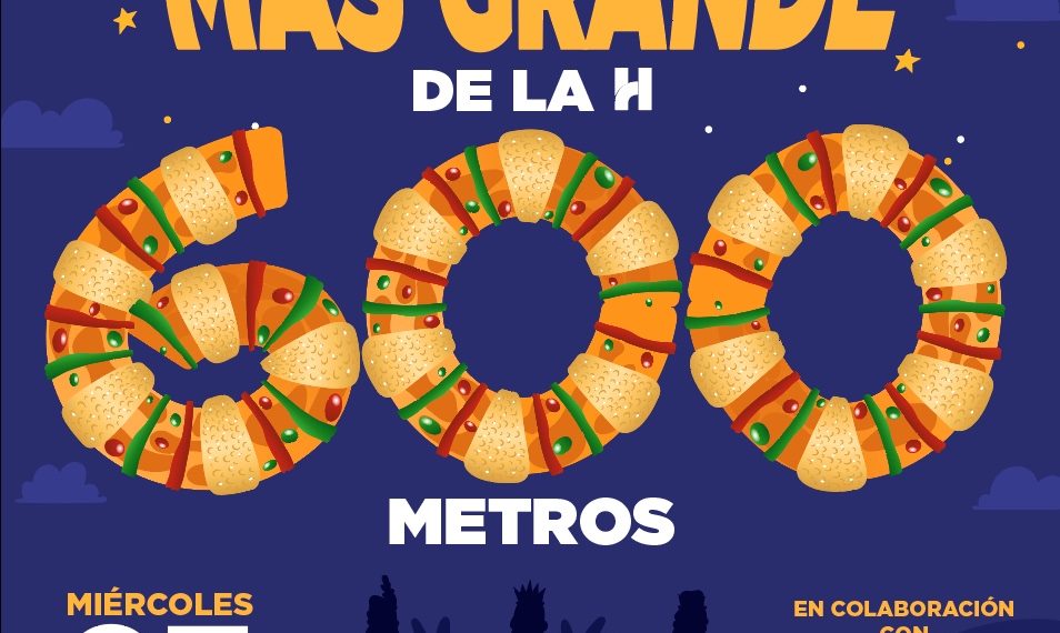 Invita Gobierno Municipal a la Rosca Más Grande de La H el miércoles 7 de enero