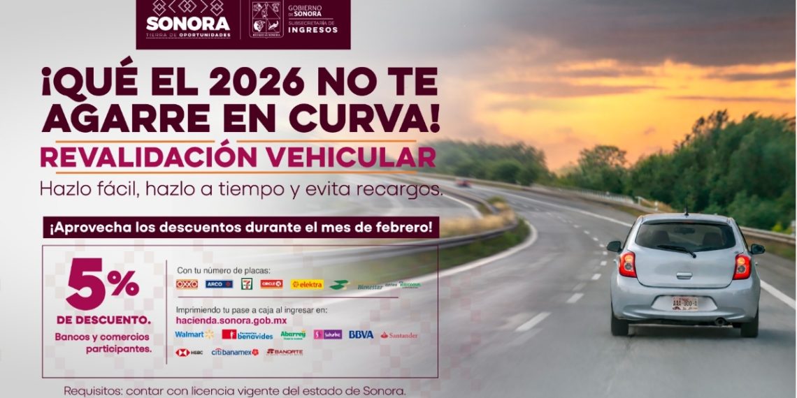 Gobierno de Sonora mantiene descuentos en revalidación vehicular 2026