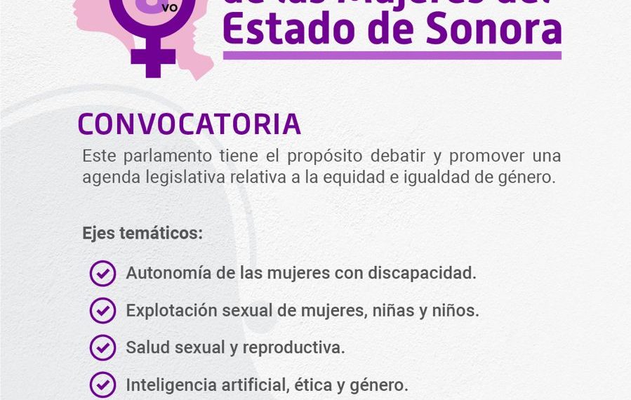 El Congreso de Sonora convoca a participar en el Octavo Parlamento de las Mujeres