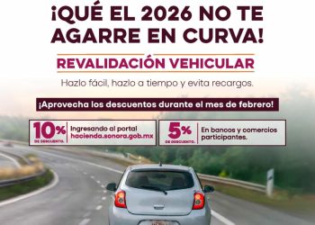 Gobierno de Sonora mantiene descuentos por pronto pago en revalidación vehicular 2026