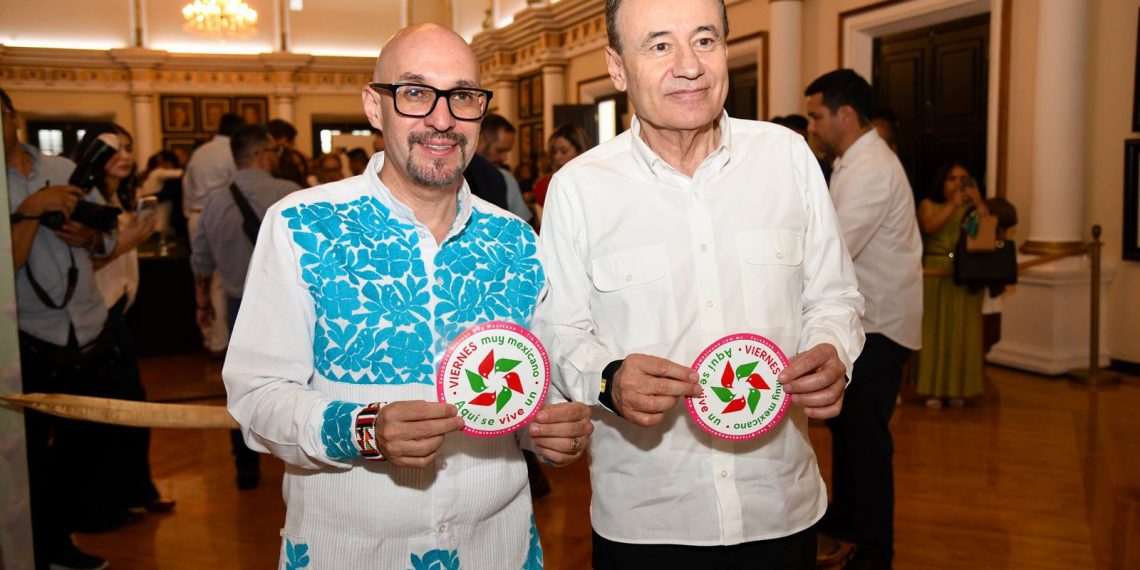 Gobernador Durazo lanza estrategia nacional “Viernes Muy Mexicano” en Sonora para promover consumo de productos nacionales