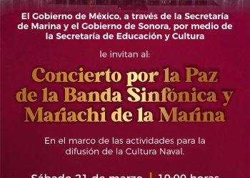 Sonora vibrará con Concierto por la Paz de la Banda Sinfónica y Mariachi de la Marina: SEC
