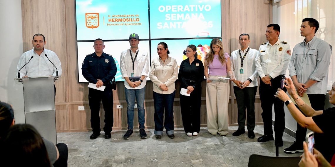 Anuncia Gobierno de Hermosillo operativo coordinado para una Semana Santa 2026 segura, limpia y ordenada