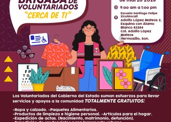 Gobierno de Sonora invita a la Brigada de Voluntariados “Cerca de Ti” en Hermosillo
