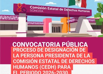 Abre Congreso de Sonora periodo de recepción de documentos para la presidencia de la Comisión Estatal de Derechos Humanos